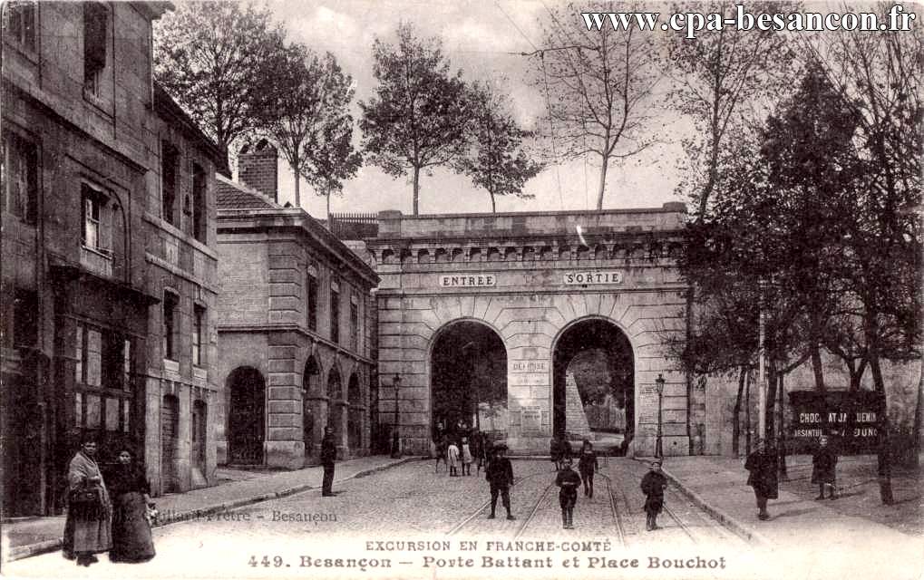 EXCURSION EN FRANCHE-COMTÉ - 449. Besançon - Porte Battant et Place Bouchot